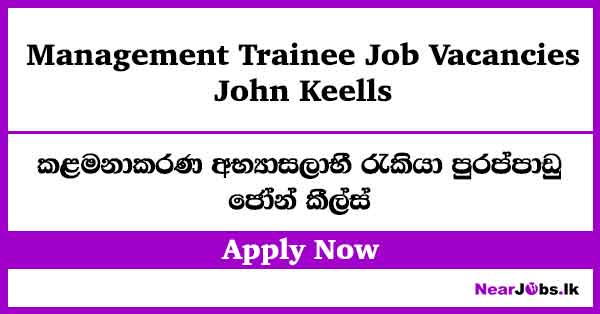 Apply Now – John Keells Management Trainee Job Vacancies