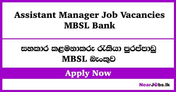 Assistant Manager – MBSL Bank Job Vacancies 2026