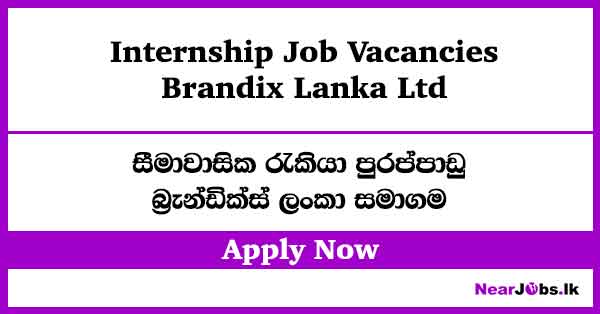 Brandix Lanka Internship Job Vacancies 2026 in Avissawella