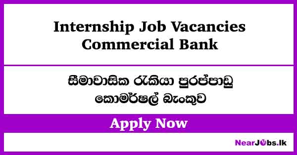 Commercial Bank Internship Job Vacancies 2026 – combank.lk