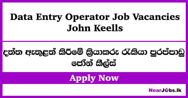 Data Entry Operator Job Vacancies at John Keells
