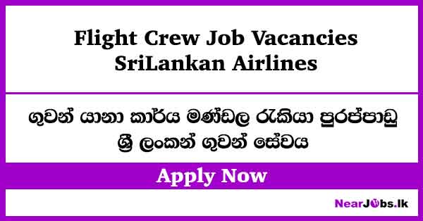 Flight Crew at SriLankan Airlines Job Vacancies