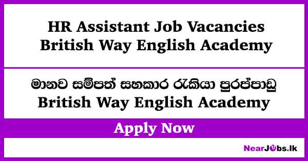 HR Assistant Job Vacancies at British Way English Academy
