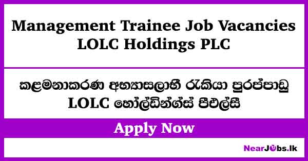 LOLC Holdings Management Trainee Job Vacancies 2026