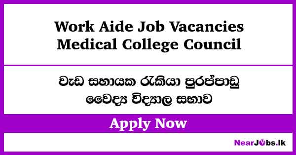 Medical College Council Work Aide Job Vacancies 2026