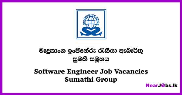 Senior Software Engineer Job Vacancies in Sumathi Group 2024