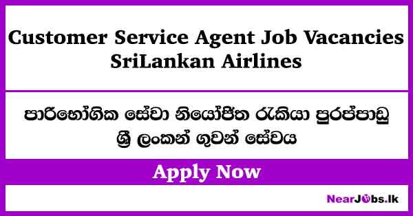 SriLankan Airlines Customer Service Agent Job Vacancies
