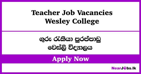Wesley College Teacher Job Vacancies 2026